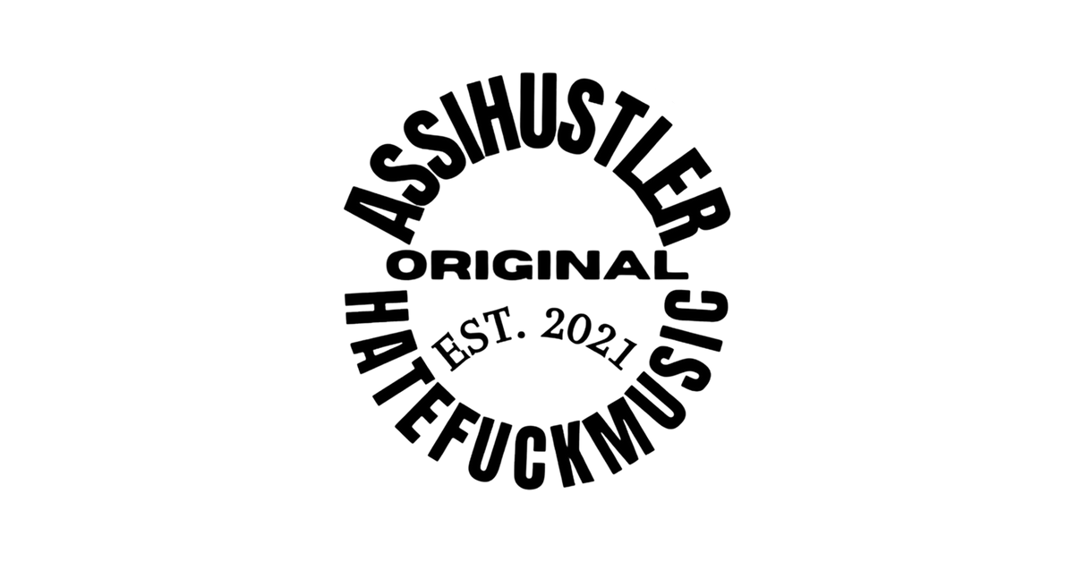 ASSIHUSTLER / HATEFUCKMUSIC OFFIZIELLER SHOP – ASSIH SHOP